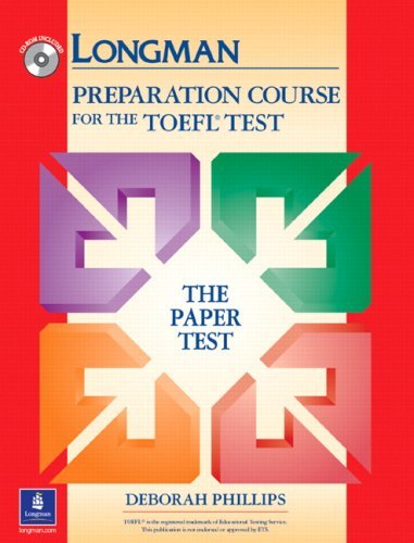 Longman Preparation Course for the TOEFL Test : The Paper Test Longman Preparation Course for the TOEFL Test : The Paper Test