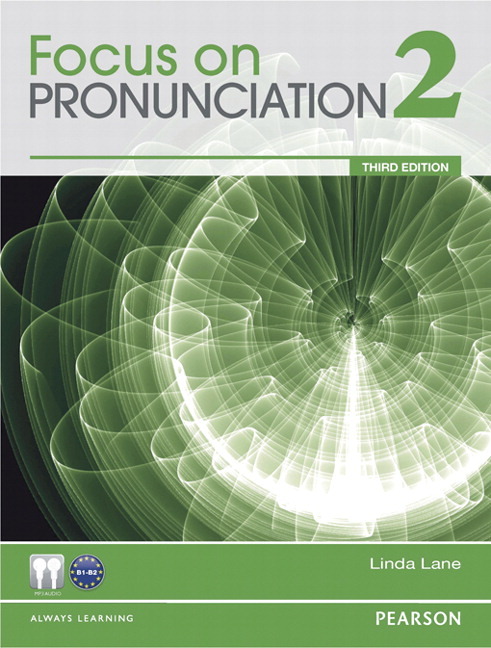 Focus on Pronunciation (3rd Edition) by Linda Lane on ELTBOOKS