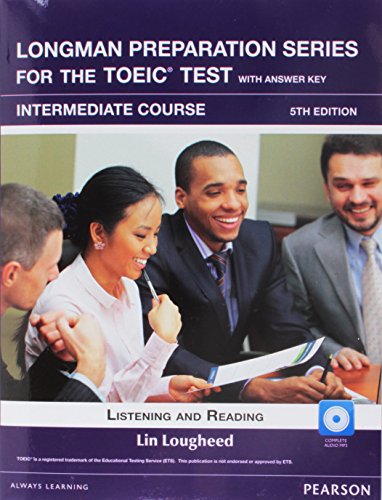 Longman Preparation Series for the TOEIC Test (5E) Introductory Student Book with MP3 Audio CD-ROM，Answer Key and iTests LOUGHEED Longman Preparation Series for the TOEIC Test 5th Edition