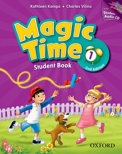 Magic Time 2nd Edition - Student Book with Student CD (Level 1) by