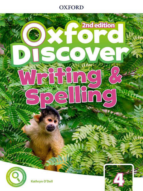 Oxford Discover: 2nd Edition - Writing and Spelling Book (レベル 4