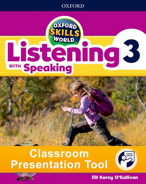 Oxford Skills World: Listening with Speaking - Classroom