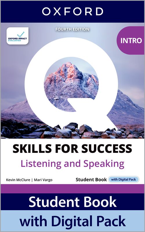 Q: Skills for Success: 4th Edition - Listening and Speaking by
