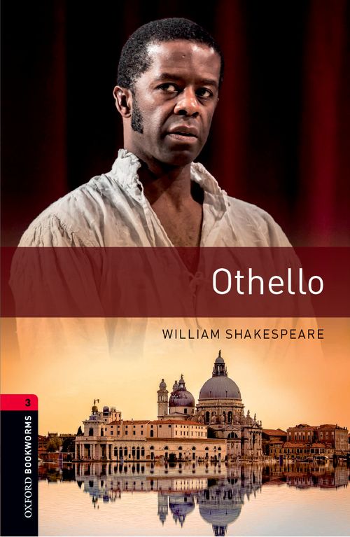 Oxford Bookworms Library : Third Edition, Stage 3 - Othello