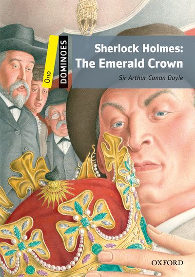 Dominoes : Second Edition: Level 1 - Sherlock Holmes : The Emerald