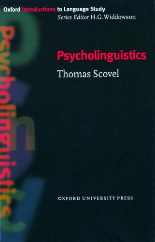 Oxford Introductions to Language Study - Psycholinguistics by