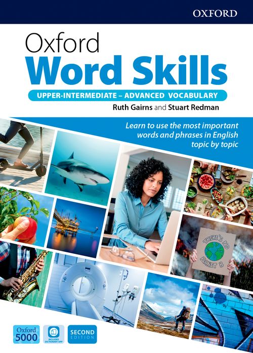 Oxford Word Skills: 2nd Edition by Ruth Gairns, Stuart Redman on