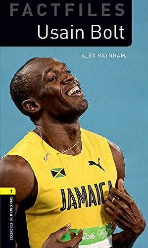 Oxford Bookworms Library: Factfiles - Usain Bolt (Stage 1) by Alex