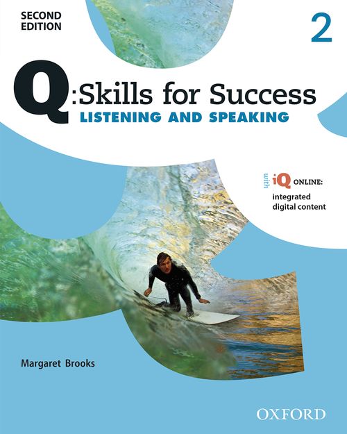 Q: Skills for Success: 2nd Edition - Listening and Speaking