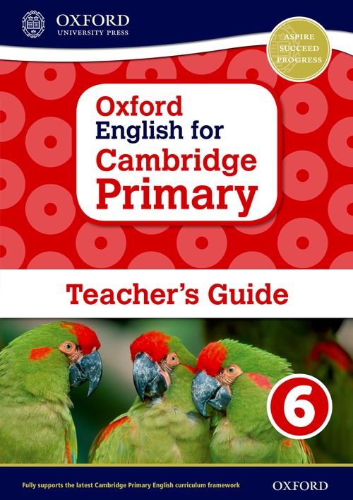 Oxford English for Cambridge Primary - Teacher's Guide (Level 6