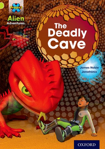 Project X: Alien Adventures - The Deadly Cave (Lime) by Various on