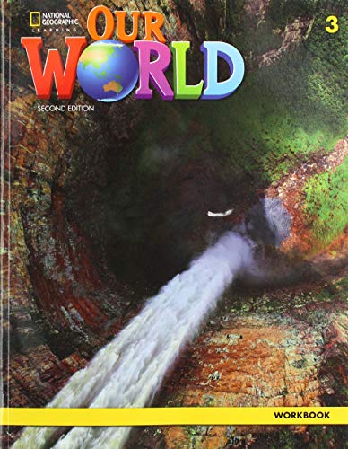 Our World (American English): 2nd Edition - Workbook (Book 3) by