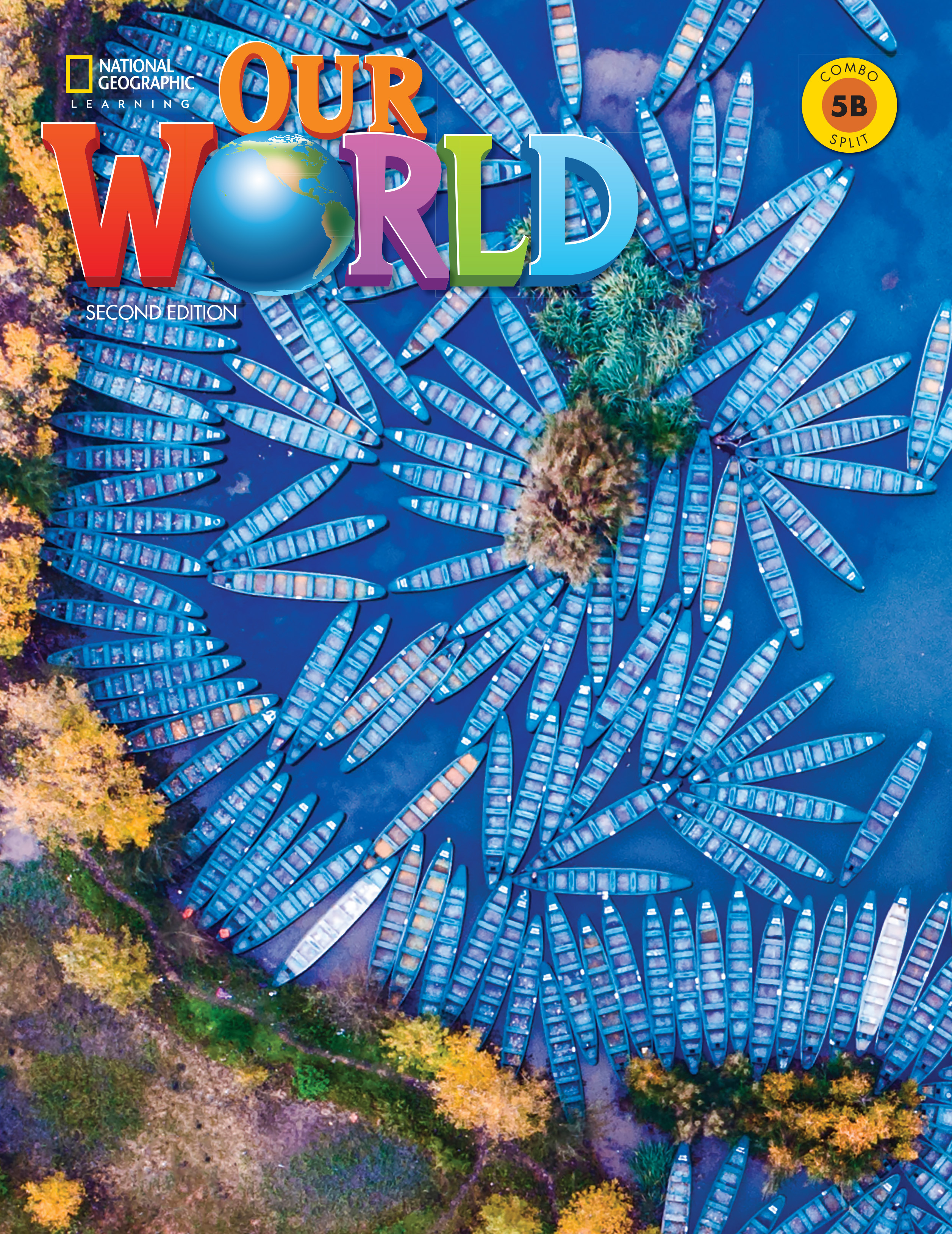 Our World (American English): 2nd Edition - Student Book 5B Combo