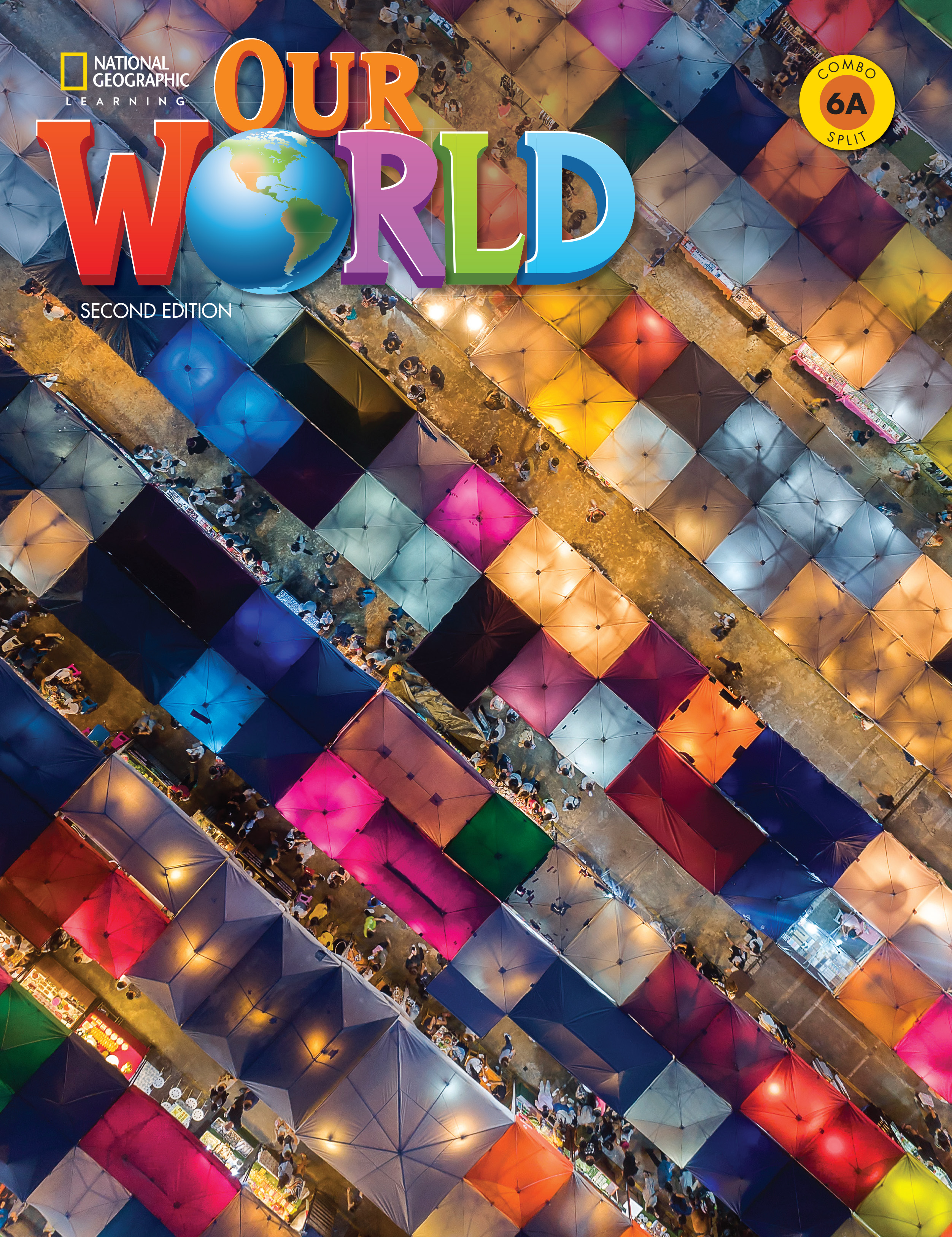 Our World (American English): 2nd Edition - Student Book 6A Combo