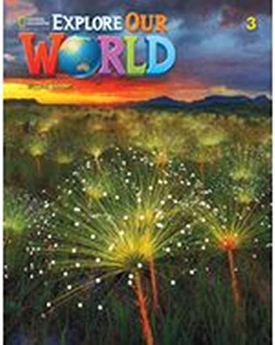 Explore Our World: 2nd Edition - Workbook (Level 3) by Diane