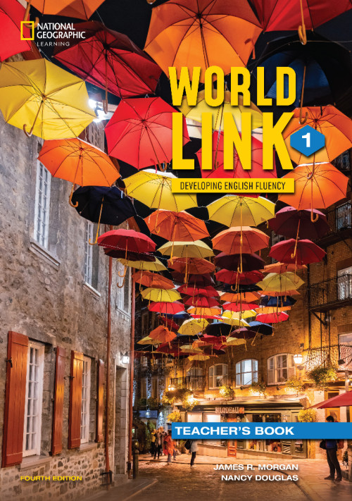 World Link: Fourth Edition - Teacher's Book (Level 1) by Nancy