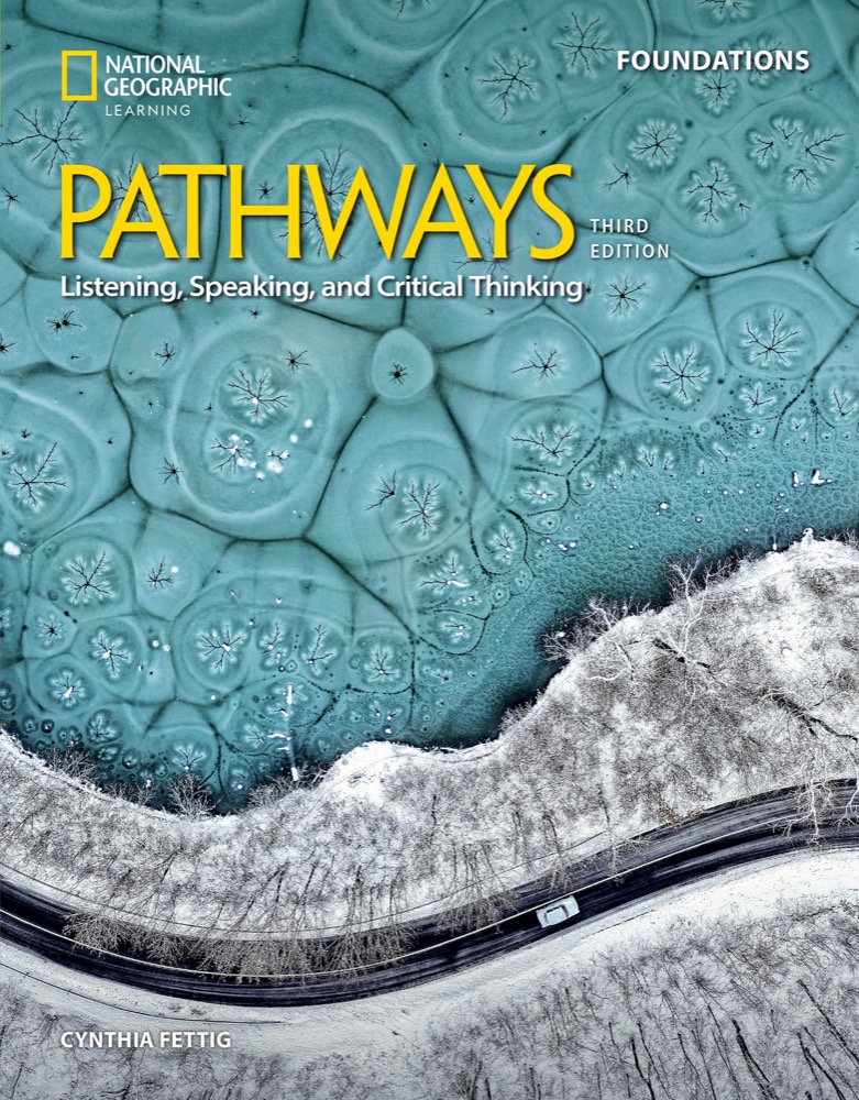 PATHWAYS 第三版 Listening, Speaking, and … Pathways: Listening, Speaking, and Critical Thinking (3rd Edition