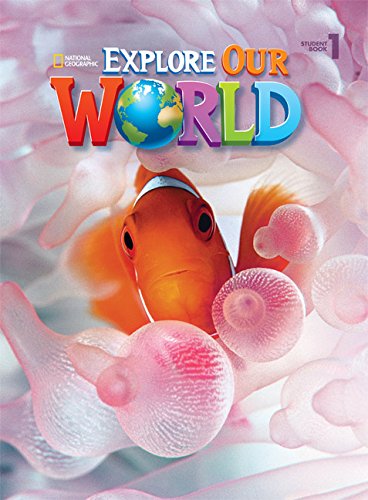 Explore Our World by Dr. JoAnn Crandall, Dr. Joan Kang Shin