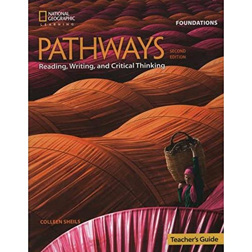 Pathways: Reading, Writing, and Critical Thinking (2nd Edition) by