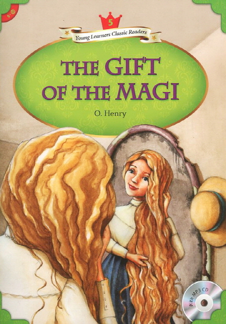 Young Learners Classic Readers Level 5 - The Gift of the Magi