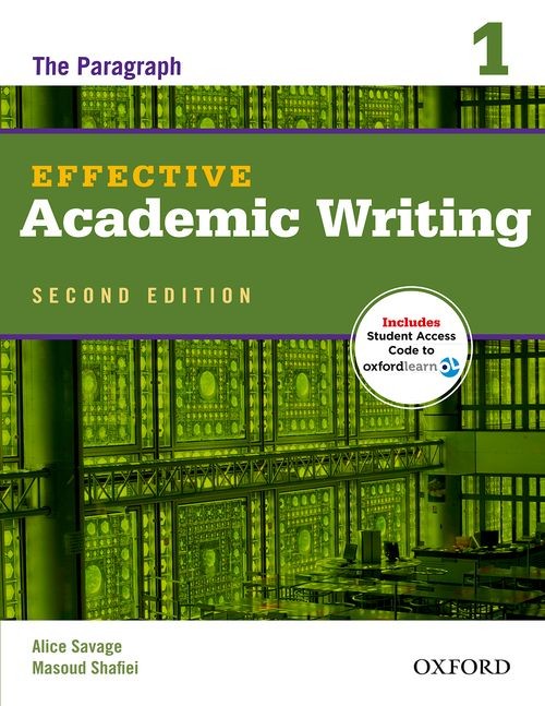 Effective Academic Writing: 2nd Edition by Alice Savage, Patricia
