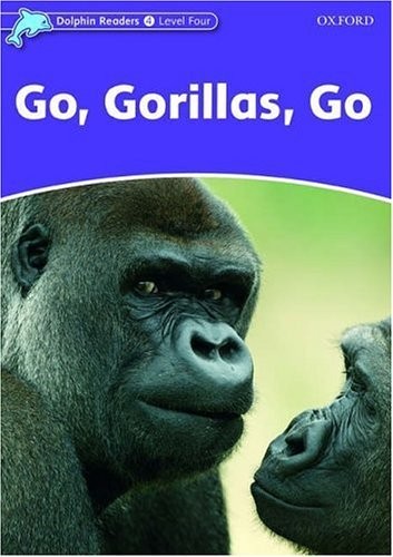 Dolphin Readers: Level 4 - Go, Gorillas, Go : Activity Book (Level