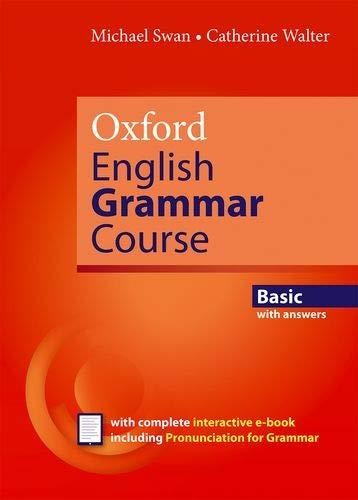 Oxford English Grammar Course by Michael Swan and Catherine Walter