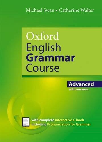 Oxford English Grammar Course by Michael Swan and Catherine Walter