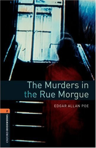 Oxford Bookworms Library : Third Edition, Stage 2 - The Murders in the ...
