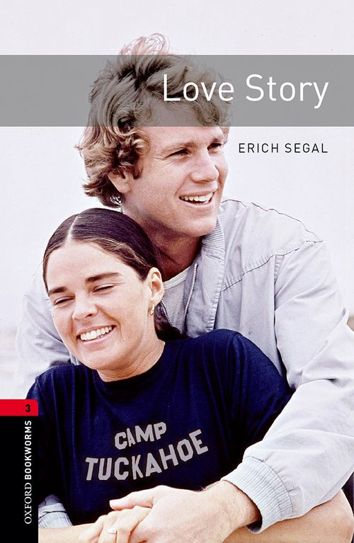 Oxford Bookworms Library : Third Edition, Stage 3 - Love Story