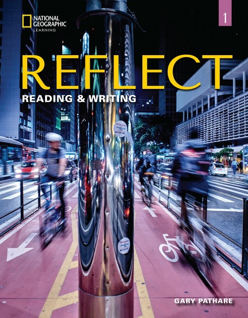 Reflect: Reading & Writing by Laurie Blass, Christien Lee, Gary