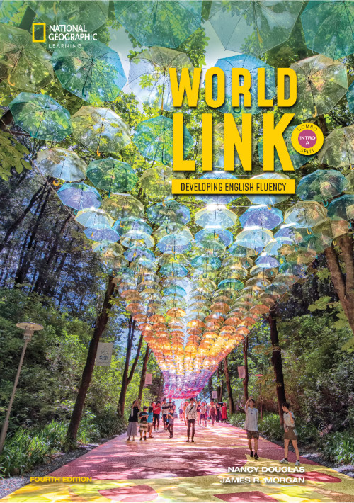 World Link: Fourth Edition by Nancy Douglas, James R. Morgan, John