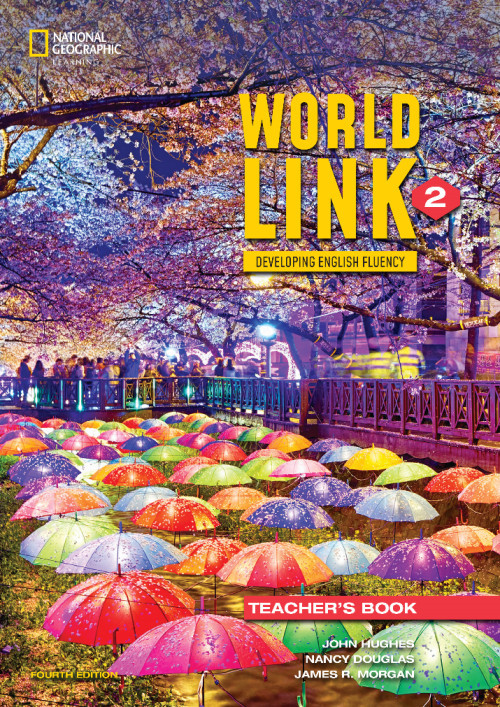 World Link: Fourth Edition by Nancy Douglas, James R. Morgan, John