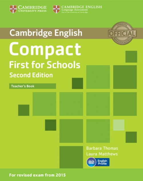 Compact First for Schools Second edition by Barbara Thomas, Laura ...