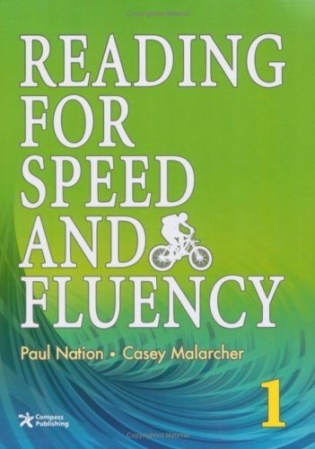 Reading for Speed and Fluency by Paul Nation / Casey Malarcher on
