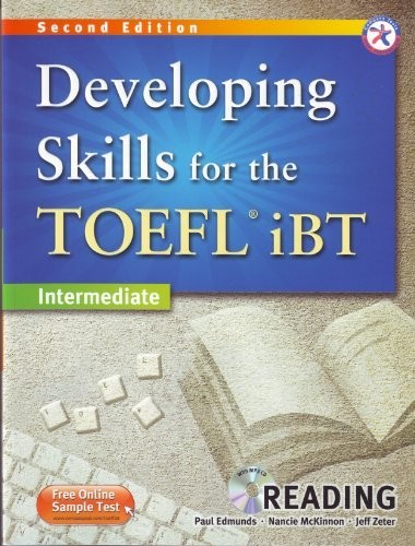 Developing Skills for the TOEFL iBT: 2nd Edition by Paul Edmunds